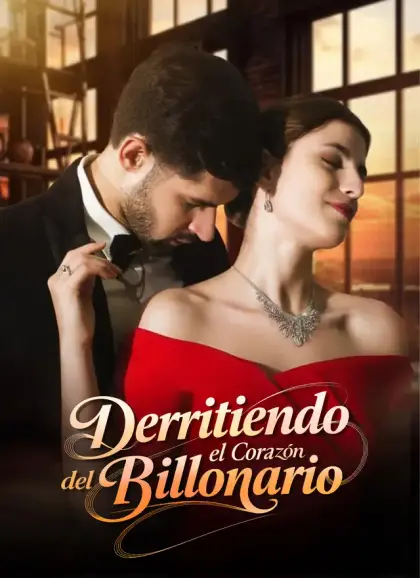 Derritiendo el Corazón del Billonario
