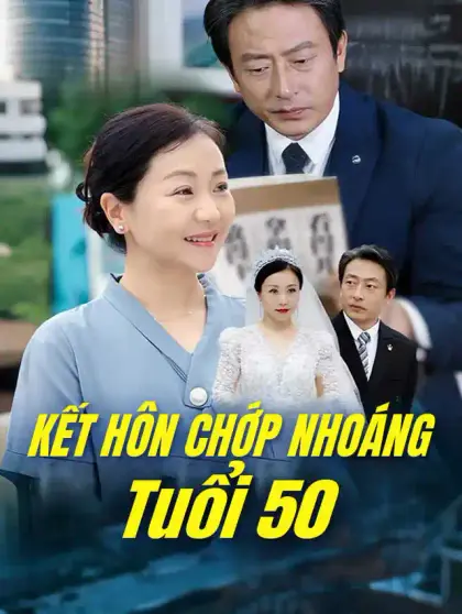 Kết Hôn Chớp Nhoáng Tuổi 50