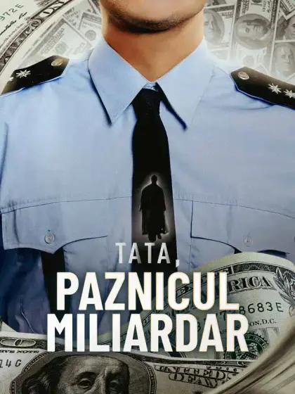 Tata, paznicul miliardar