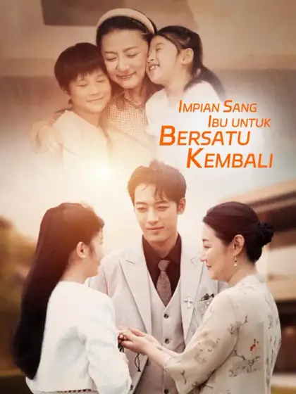 Impian Sang Ibu untuk Bersatu Kembali