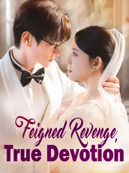 Feigned Revenge, True Devotion