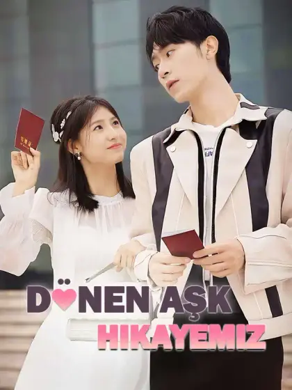 Dönen Aşk Hikayemiz