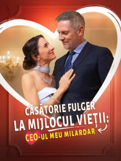 Căsătorie fulger la mijlocul vieții: CEO-ul meu milardar