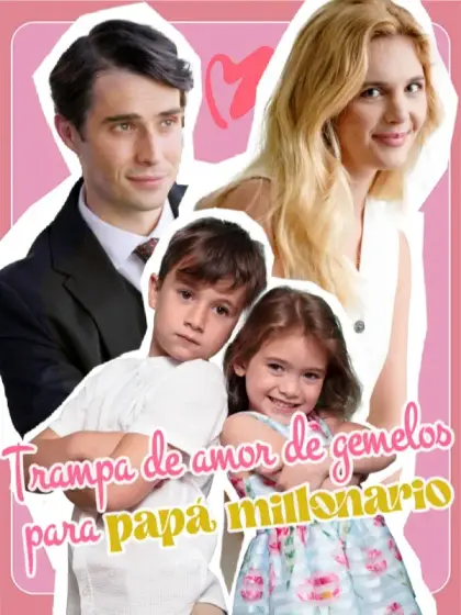 Trampa de amor de gemelos para papá millonario