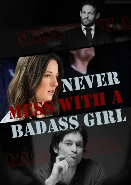 Never Mess With A Badass Girl