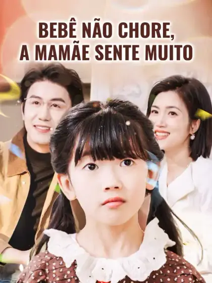Bebê Não Chore, a Mamãe Sente Muito
