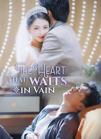 The Heart That Waits in Vain