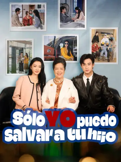 Sólo yo puedo salvar a tu hijo