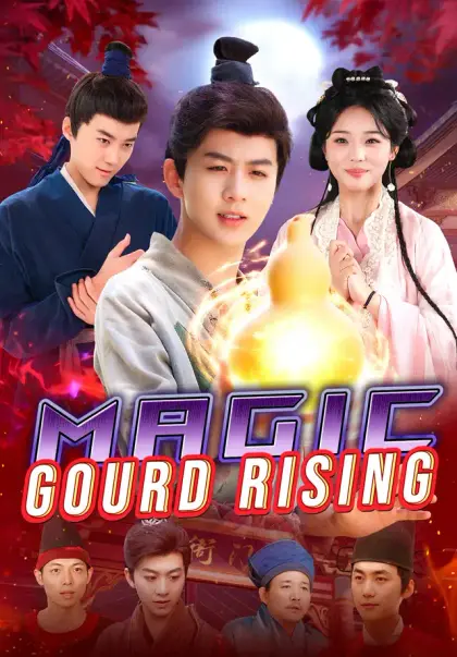 Magic Gourd Rising