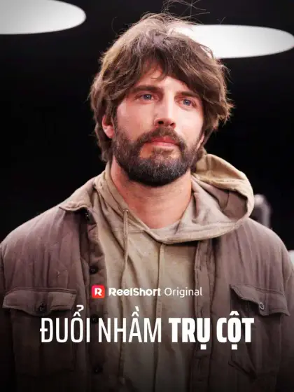 Đuổi Nhầm Trụ Cột