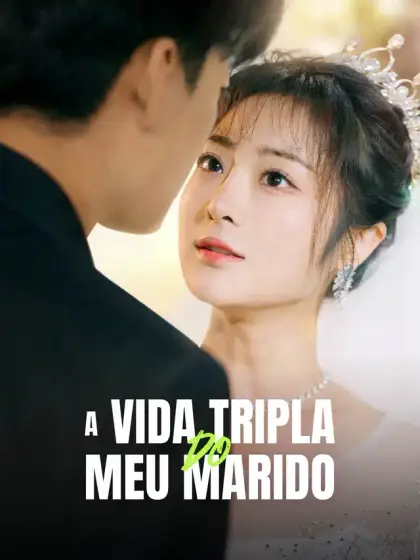 A Vida Tripla do Meu Marido