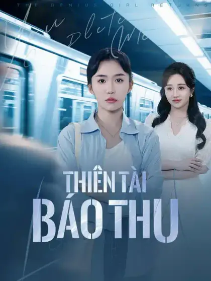 Thiên Tài Báo Thù