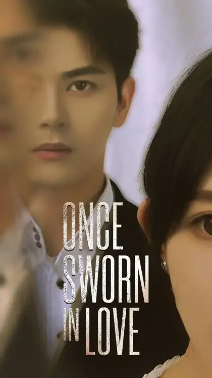 Once Sworn in Love