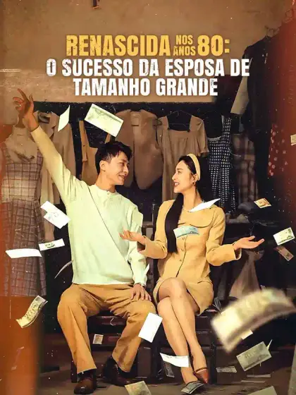 Renascida nos Anos 80: O Sucesso da Esposa de Tamanho Grande