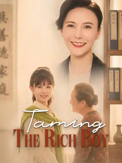Taming the Rich Boy