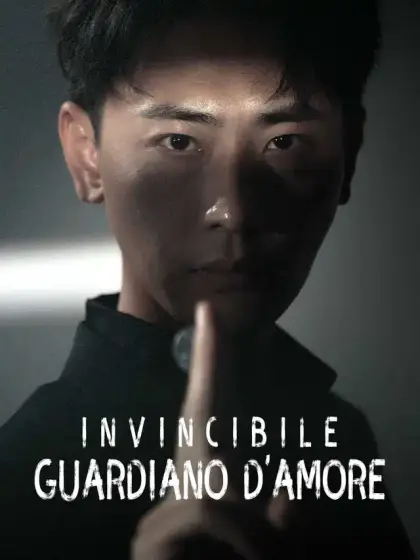 Invincibile guardiano d'amore