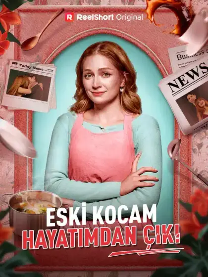 Eski Kocam, Hayatımdan Çık!