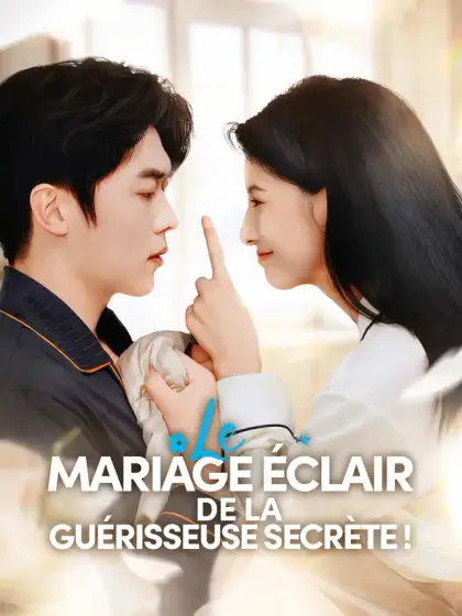 Le mariage éclair de la guérisseuse secrète !