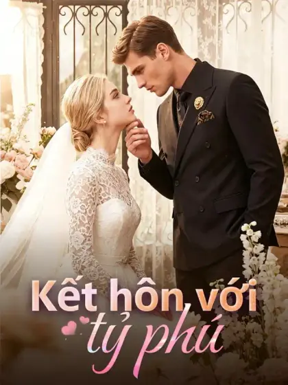 Kết hôn với tỷ phú