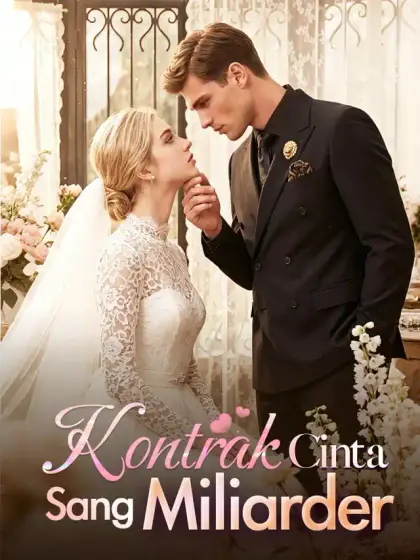 Kontrak Cinta Sang Miliarder