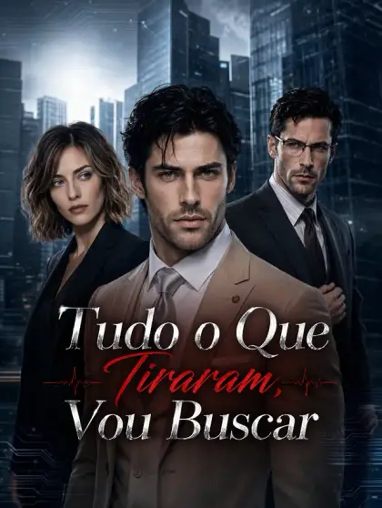 Tudo o Que Tiraram, Vou Buscar
