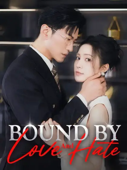 Bound By Love And Hate
