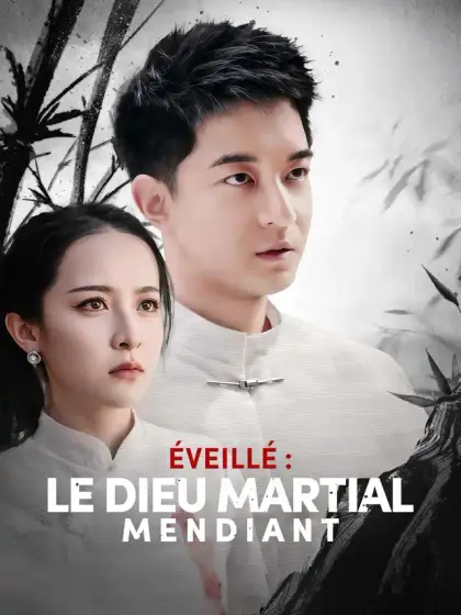 Éveillé : Le Dieu Martial Mendiant