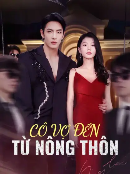 Cô Vợ Đến Từ Nông Thôn