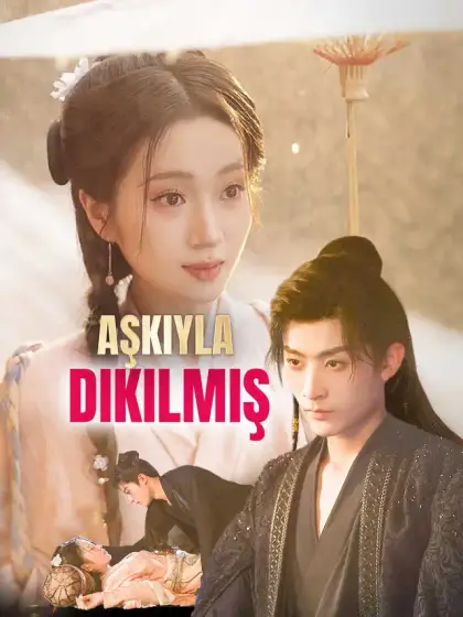 Aşkıyla Dikilmiş