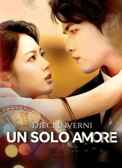 Dieci Inverni  Un solo Amore