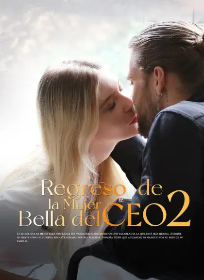 Regreso de la Mujer Bella del CEO 2