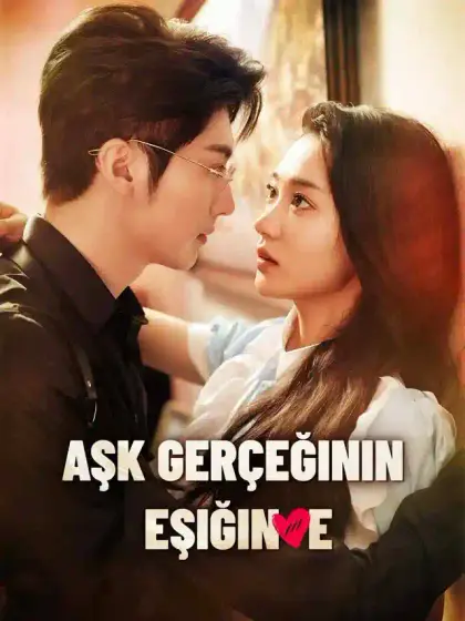 Aşk Gerçeğinin Eşiğinde