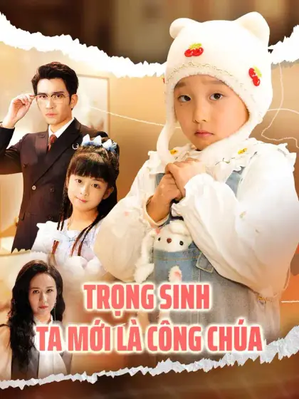 Trọng Sinh Ta Mới Là Công Chúa