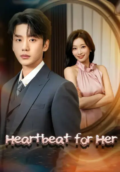 Heartbeat for Her
