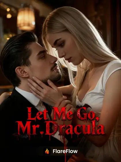 Let Me Go, Mr. Dracula