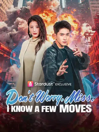Don't Worry, Miss, I Know a Few Moves